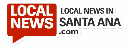 Santa Ana Local News | LocalNewsin Santa Ana, CA